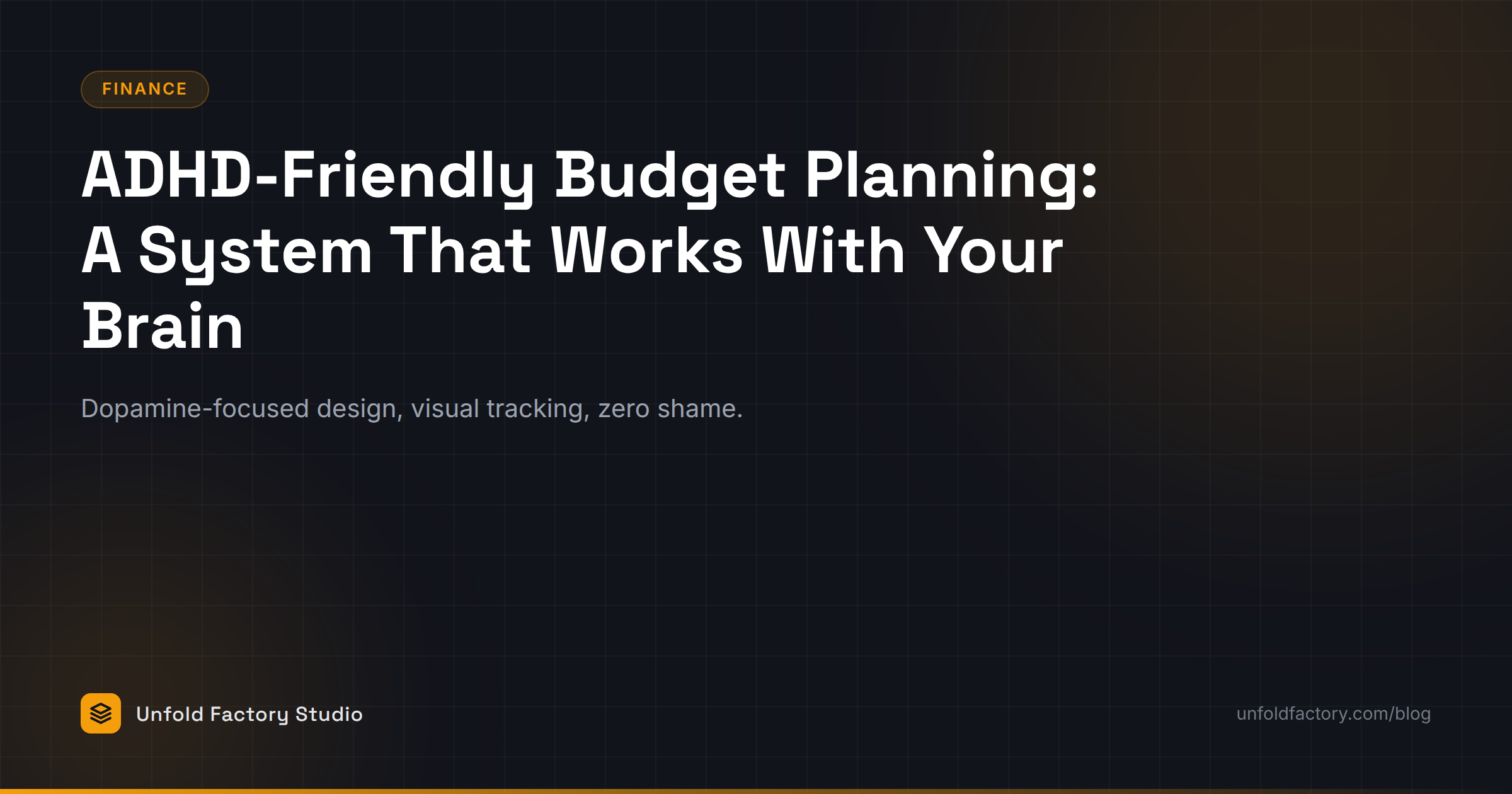 ADHD-Friendly Budget Planning: A Financial System That Works With Your Brain