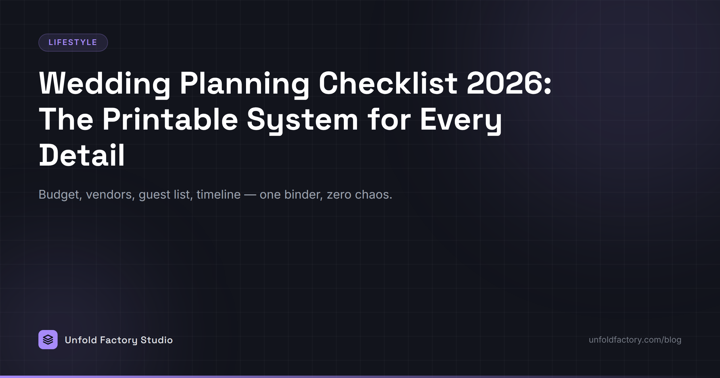 Wedding Planning Checklist 2026: The Printable System for Every Detail